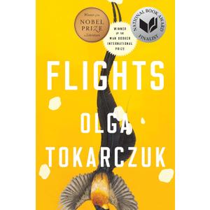 Flights: Nobel Prize and Booker Prize Winner