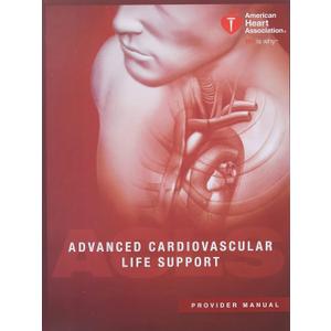 Advanced Cardiovascular Life Support Provider Manual
