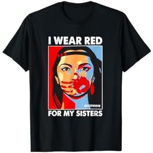 I Wear Red For My,Sister Native American Stop MMIW T-Shirt, Size L