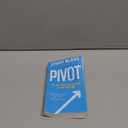 Pivot: The Only Move That Matters Is Your Next One, Book 