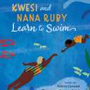 Kwesi and Nana Ruby Learn to Swim
