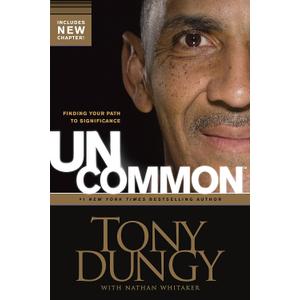 Uncommon: Finding Your Path to Significance