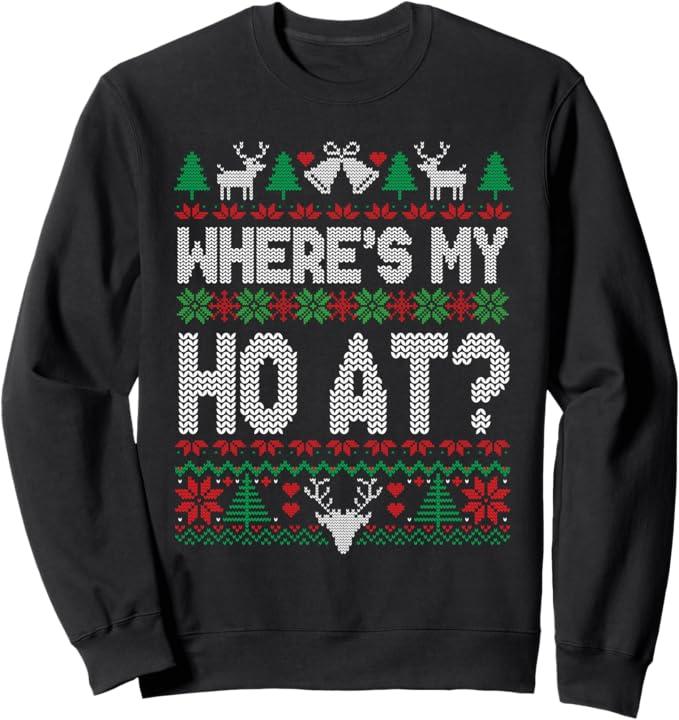 Where My Ho's At Ho Matching Couple Christmas Ugly Sweater Sweatshirt (Small)