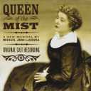 Queen of the Mist (Original Ca