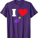 Funny I Love Eggplant Lgbtq Gag Gift T-Shirt, XL