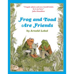 Frog and Toad Are Friends