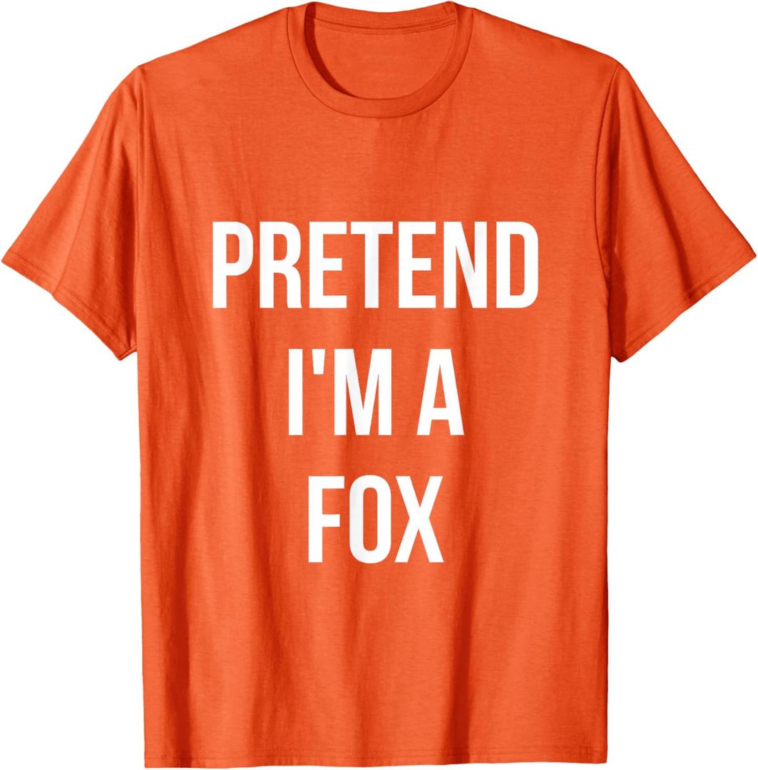 Pretend I'm a Fox Shirt Adult Costume Halloween Orange T-Shirt Small
