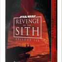 Star Wars: Revenge of the Sith: Episode III (Deluxe Edition) Hard Cover