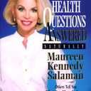 All Your Health Questions Answered Naturally, Book 