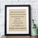 Happy Retirement Burlap Print 11x13, Colleague, Coworker, Teacher, Friend, Mentor Retirement Gift for Coworker Going Away, Farewell Employee Gift for Christmas, May You Be Proud of the Work You Do
