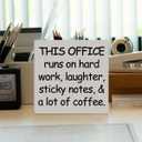3 x Funny Office Desk Decor Sign for Work Women Men, Funny Coworker Colleague Boss Gift, This Office Runs on Hard Work Laughter, 5x5 inches