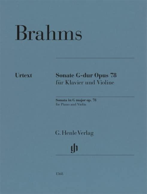 Violin Sonata No. 1 in G Major, Op. 78 for Violin and Piano (German, English and French Edition)