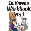 Book 1 of 5: Talk to Me in Korean