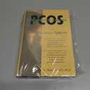 Pcos: Polycystic Ovary Syndrome : The Hidden Epidemic