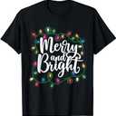 Funny Merry and Bright Christmas Lights Xmas Holiday T-shirt, XL, Black