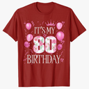 Women Its My 80th Birthday 80 Year Old Floral Birthday T-Shirt M
