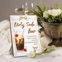 Dirty Soda Bar Sign, Wedding Signs for Reception Ceremony Home Party Tabletop Desk Decorations,Wedding Mocktail Bar Wooden Stand Sign 5x7 Inch, Baby Bridal Shower Table Decor,