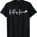 Fifty-Five, 55 Years Old Cute For Women Her 55th Birthday T-Shirt - Large