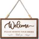 Welcome Please Remove Your Shoes Sign - Please Take Your Shoes Off Sign for Front Door, No Shoe Signs for House, Take Off Your Shoe Signs for home