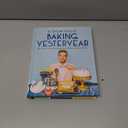 Baking Yesteryear: The Best Recipes from the 1900s to the 1980s