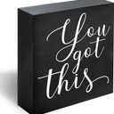 You Got This Inspirational Plaque Signs, Motivational Home Office Desk Black Decor, Home Tabletop Signs Decor, Farmhouse Decor, Affirmation Quotes Gifts for Friend, Office Decor -A27