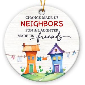 3 x Neighbor Ornament 2026 - Friendship Gift for Neighbors, Christmas Ornament for Friends Next Door, Ceramic Ornaments for Christmas Tree, Appreciation Gifts for Good Neighbors