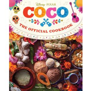 Coco: The Official Cookbook, Hardcover