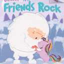 Friends Rock: An Acorn Book