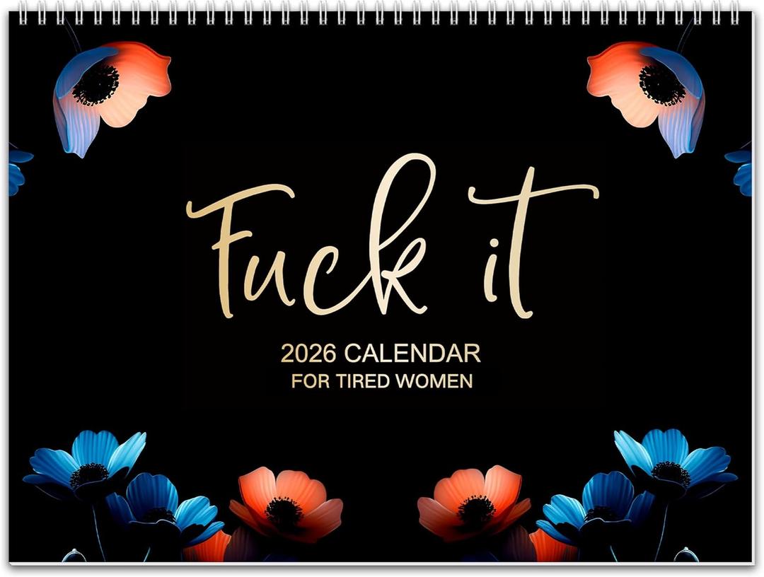 2026 Wall Calendar For Tired Women,Fuck It Calendar 2026 Lady Calendars For Tired Moms,Funny Swear Word Planner Monthly Calendars,Fuck It Funny Calendar For Home Office,Christmas Gift For Women,Thick Paper Wall Planners 11x17Inch(Open) (Multi-color)
