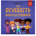 for Kids about Diversity and Kindness (Children’s Book for Boys and Girls) (World of Kids Emotions)