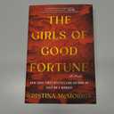 The Girls of Good Fortune: A Novel