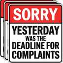 (3Pcs) Sorry Yesterday was The Deadline for Complaints Sticker Funny Office Sign Stickers Decorate Humorous Waterproof Vinyl Decal for Laptop Water Bottle Phone Case Tumbler Size 3 inch.