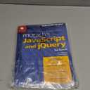 Murach's JavaScript and jQuery (3rd Edition)