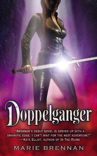 Doppelganger Mass Market Paperback – April 1, 2006
by Marie Brennan (Author)