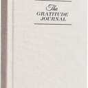 The Gratitude Journal for More Happiness, Optimism, Affirmation & Reflection - An Effective Manifestation Guide Journal, Undated Daily Journals for Women & Men (Beige)