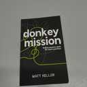 Donkey Mission: finding purpose when life seems pointless