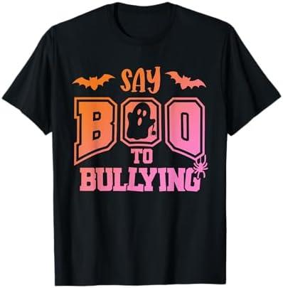 Say Boo To Bullying Funny Halloween T-Shirt. Size 4XL. Black