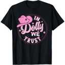 In Dolly We Trust Pink Hat For Girls Women's Oversized Comfort T-Shirt M