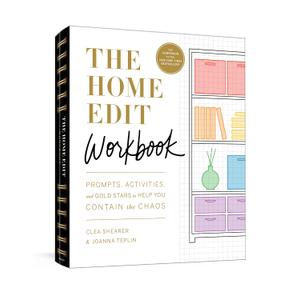 The Home Edit Workbook: Prompts, Activities, and Gold Stars to Help You Contain the Chaos