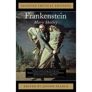 Frankenstein (Ignatius Critical Editions)