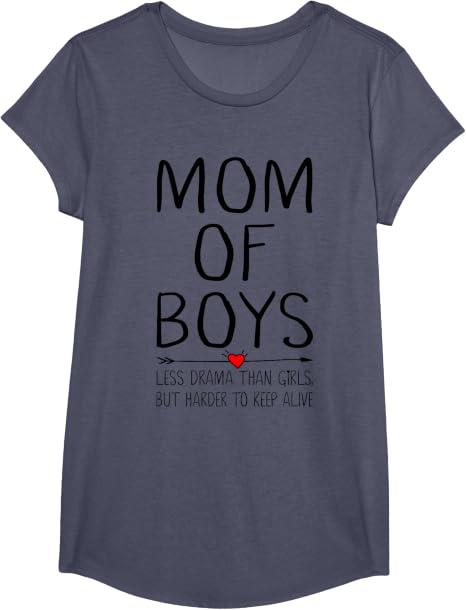 Mom of Boys Less Drama Than Girls But Harder to Keep Alive T-Shirt (Blue, M)