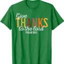 Thanks to Lord Psalm Thanksgiving Christian Women Men T-Shirt Kids 10, Kelly Green