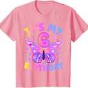 Kids 6th Birthday Shirt Girl Six Year Old Butterfly Birthday T-Shirt Kids 10 Pink