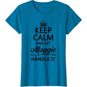 Keep Calm and Let Maggie Handle It Funny Name Gift T-Shirt. Two Small Women Shirts.