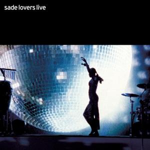 Lovers Live, Sade, Format: Audio CD Lovers Live, Sade, Format: Audio CD