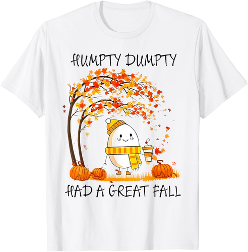 Humpty Dumpty Had A Great Fall Funny Egg Thanksgiving Autumn Yellow T-Shirt L