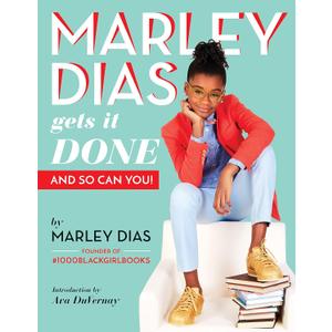 Marley Dias Gets It Done: And So Can You! (PaperBack)