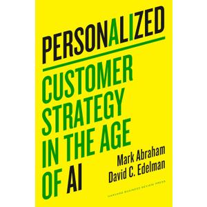 2 x Personalized: Customer Strategy in the Age of AI