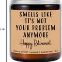 DiandDesignGift Smells Like It's Not Your Problem Anymore Candle - Happy Retirement - Lavender Scented Soy Wax Candle