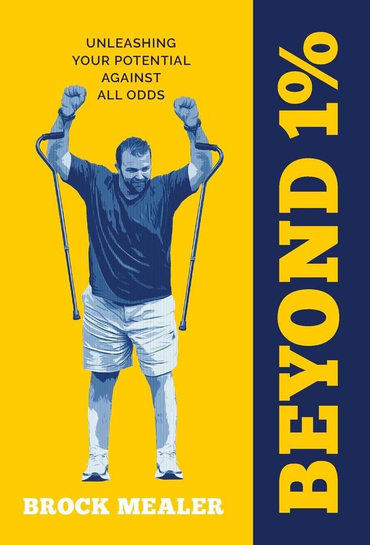 Beyond 1%: Unleashing Your Potential Against All Odds Hardcover